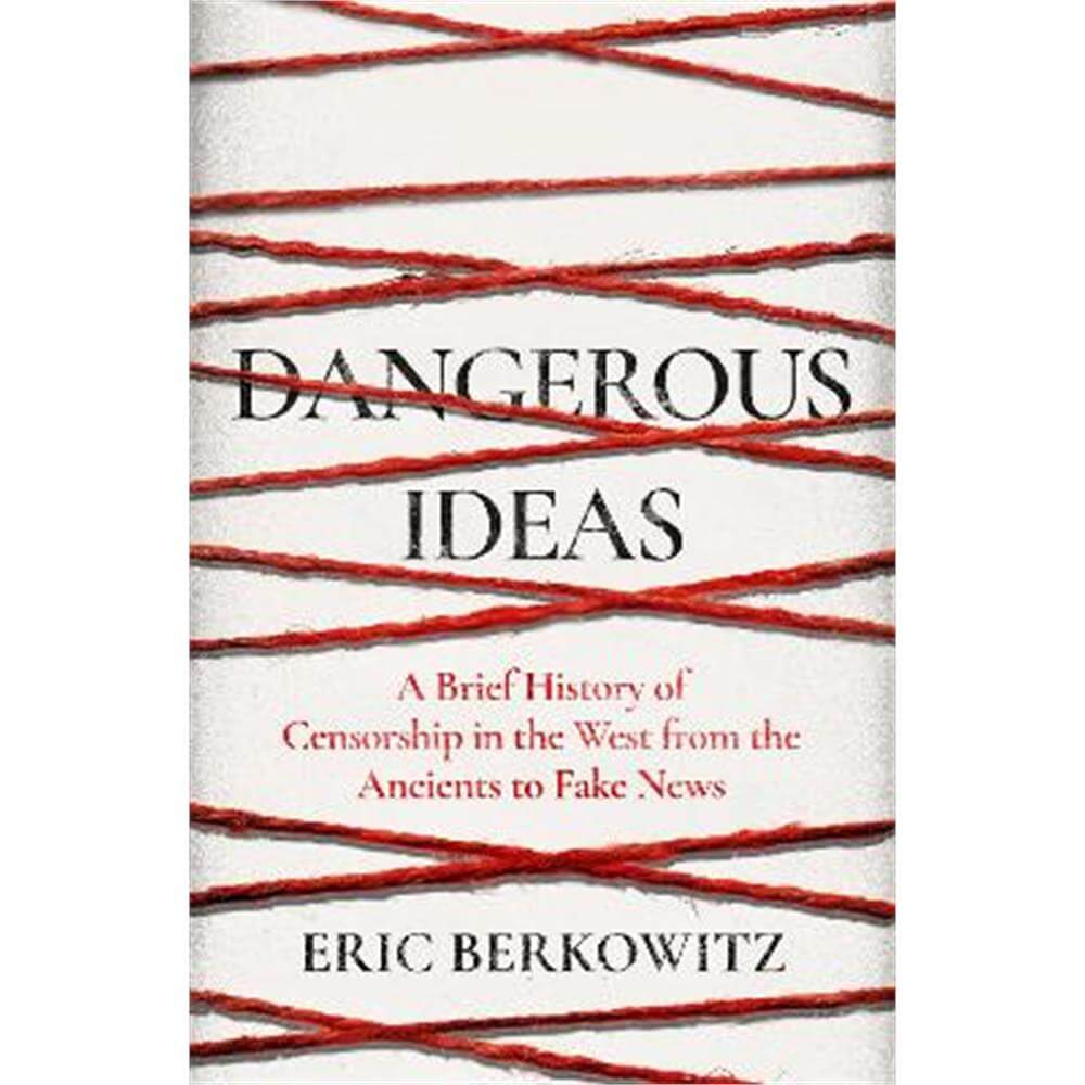 Dangerous Ideas